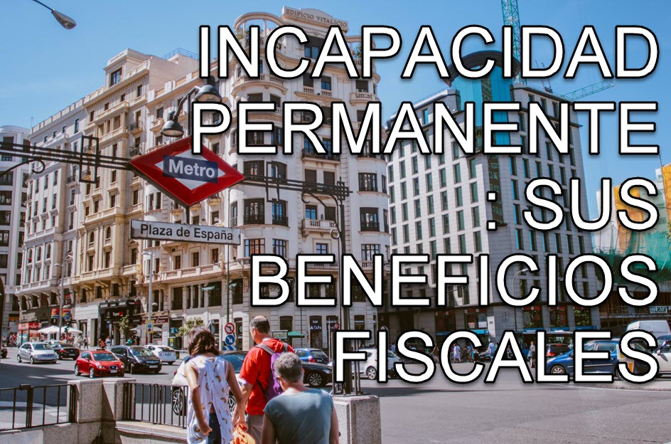 INCAPACIDAD_PERMANENTE_SUS_BENEFICIOS_FISCALES